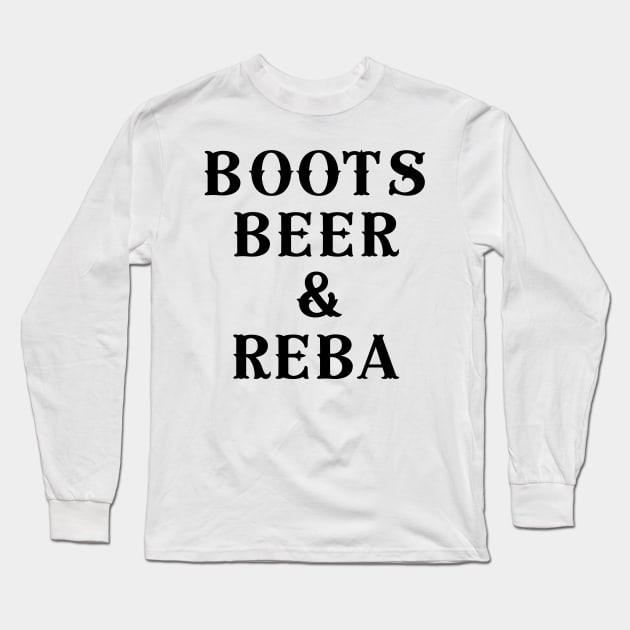 Boots Beer & Reba Long Sleeve T-Shirt by BBbtq